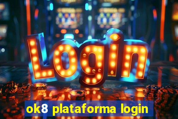 ok8 plataforma login